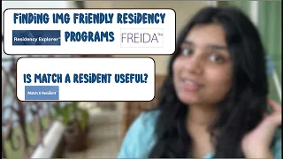 How to find IMG-friendly residency programs | Residency Explorer, Freida, Match a Resident | USMLE