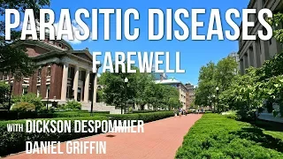 Parasitic Diseases Lectures: Farewell