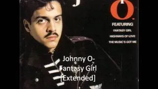 Johnny O- Fantasy Girl (Extended Club Mix)