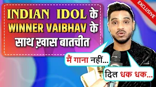 Indian Idol Winner 14 Interview: Vaibhav Gupta On Father's Support, Praises Vishal, Future Plans