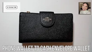 TURNING MY COACH WALLET TO A CASH ENVELOPE WALLET