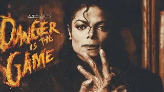 [not] Michael Jackson - Danger Is The Game • HQ lcs Version