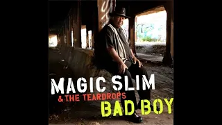 Magic Slim - Bad Boy  (Full album)