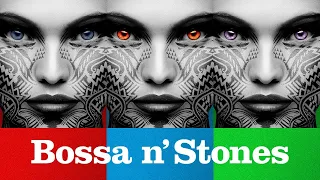 Bossa N' Stones Trilogy - Cool Music