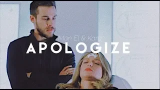 Kara & Mon-el || Apologize - One republic (3x17)