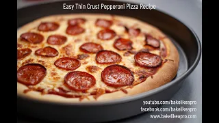 Easy Thin Crust Pepperoni Pizza Recipe 4k