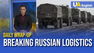 Violation of Russian logistics reduces the enemy's combat potential | Daily Wrap-Up