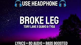 Tory Lanez - Broke Leg ft. Quavo & Tyga (Lyrics / 8D Audio / Bass Boosted ) | LYRICS + 8D + BASS