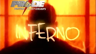 PRIDE FC 27:-  Inferno