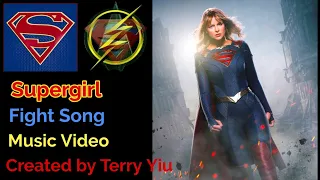 Supergirl - Fight Song (Music Video) MV