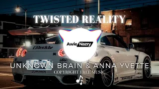 Unknown Brain & Anna Yvette - Twisted Reality [NCS Release] | Epic EDM for Your Journey!