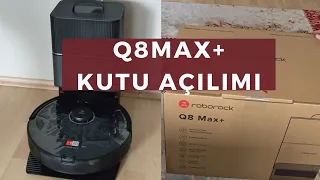 Roborock Q8 Max + Unboxing Q8 Max Plus Kutu Açılımı & Uygulama Kurulum Haritalama