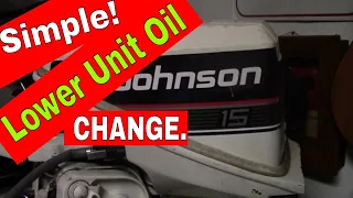 JOHNSON 15hp HOW TO Change the LOWER UNIT OIL in your outboard engine