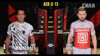 Gordon Ryan vs Vinny Magalhaes ACB JJ 13