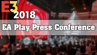 E3 2018 - EA Press Conference