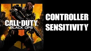 Black Ops 4 Blackout & Multiplayer: Beginners Guide To Controller Sensitivity & Settings