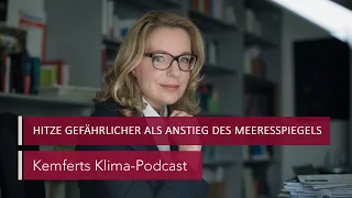 Hitze gefährlicher als Anstieg des Meeresspiegels | Kemferts Klima-Podcast | MDR