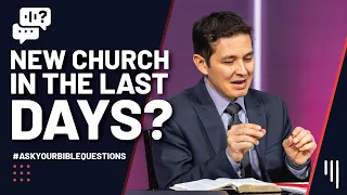 New Church in The Last Days? || I’d Like to Know