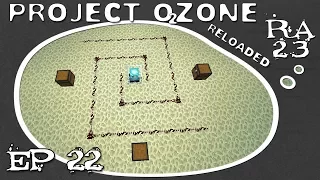 Ep22. Как сделать бесконечный сигил. Project Ozone 2: Reloaded