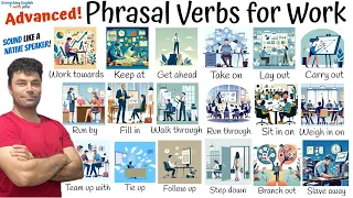 Vocabulary: Advanced Phrasal Verbs for Work, Phrasal Verb Practice #englishvocabulary