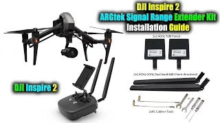 DJI Inspire 2 ARGtek Signal Range Extender Kit Installation Guide