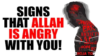 8 THINGS THAT MAKES ALLAH ANGRY WITH YOU!