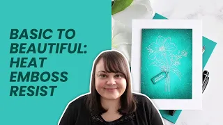 Heat Emboss Resist For Cardmaking BEGINNERS! | Terrific Tags with Michelle