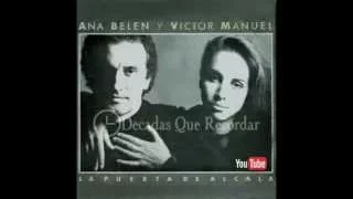 Ana belen Y Victor Manuel - La Puerta de Alcala