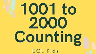 Counting 1001 to 2000 | 1000 - 2000 Counting |  1 to 100 | 1 to 1000 |