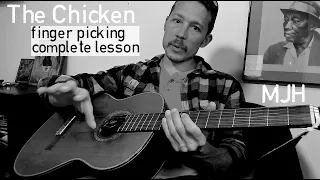 The Chicken - Mississippi John Hurt - Complete Guitar Lesson w/ free Tab - Finger Picking Breakdown