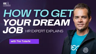 HR Expert Explains How To Get Your Dream Job | Hire Learning Podcast | Oz Rashid with Tim Toterhi