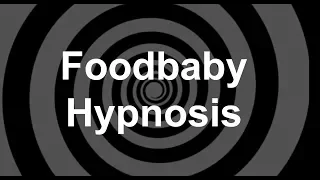 Foodbaby Hypnosis