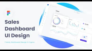 How to Design a Sales Dashboard UI in Figma