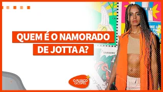 Quem é o namorado de Jotta A?