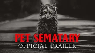 Pet Sematary | Official Trailer #2