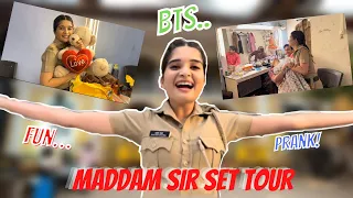 Madaam Sir Set Tour I Prank I Bhavika Sharma