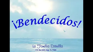 Bendecidos!  We Are Blessed en espanol