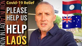 The People of Laos Need Our Help - Covid Relief | Now in Lao