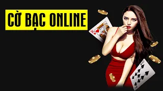 Cờ bạc Online Quảng cáo rầm rộ Tại sao không bị bắt?