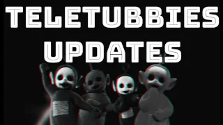 Teletubbies Updates