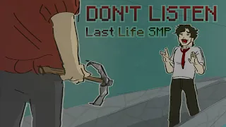 DON'T LISTEN | ⛏ Last Life Animatic