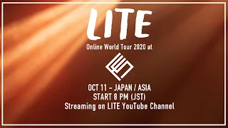 LITE Online World Tour 2020 at FS.  (Japan / Asia)