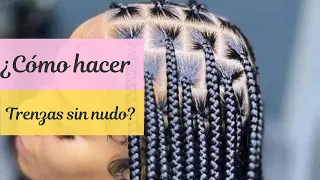 Trenzas sin nudos