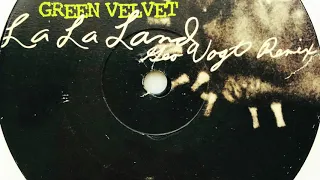 Green Velvet • La La Land (Geo Vogt Remix) (2001)