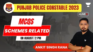 Punjab Police Constable Exam 2023 | Schemes Related MCQs | Ankit Singh Rana