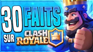 30 FAITS sur CLASH ROYALE à SAVOIR ABSOLUMENT - CLASH ROYALE FR