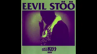 Eevil Stöö - Stökiss [2013] [Full Album]