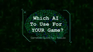 GameDev Quick Tip - Which AI To Use For YOUR Game?