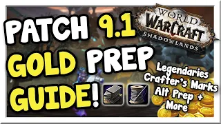 How to Prep for Millions in Patch 9.1! Complete Beginner Guide | Shadowlands | WoW Gold Making Guide