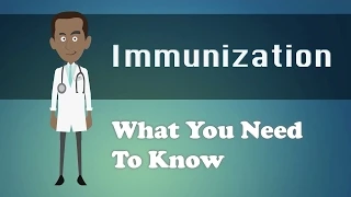 Immunization - What You Need To Know